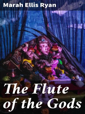 cover image of The Flute of the Gods
